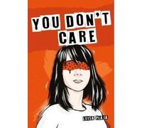 You Don't Care (Two Sides)
