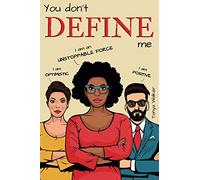 You Don't Define Me