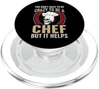 You Don't Have To Be Crazy To Be A Chef But It Helps PopSockets PopGrip for MagSafe
