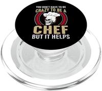 You Don't Have To Be Crazy To Be A Chef But It Helps PopSockets PopGrip for MagSafe