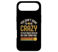 You Don't Have To Be Crazy To Play Bocce With Us Bocce Ball Case for iPhone Air