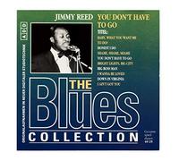 YOU DON'T HAVE TO GO by Jimmy Reed (1994-01-01)