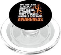 You Dont Have To See It MS Multiple Sclerosis Awareness PopSockets PopGrip for MagSafe
