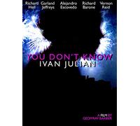 You Don't Know Ivan Julian