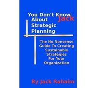 You Don't Know Jack About Strategic Planning
