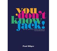 You Don't Know Jack!: Why the 'Jack of All Trades' Triumphs in the Modern World