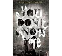 You Don't Know Me: 'A startlingly confident and deft debut' Tana French