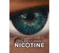 You Don't Know Nicotine