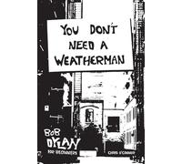 You Don't Need a Weatherman: Bob Dylan for Beginners