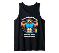 You Don't Need Therapy You Just Need Bigger Muscles Sloth Tank Top