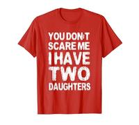 You Don't Scare Me I Have Two Daughters T-Shirt, Men, Red, XX-Large