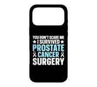 You Don't Scare Me - I Survived Prostate Cancer Surgery Case for iPhone 17 Pro Max