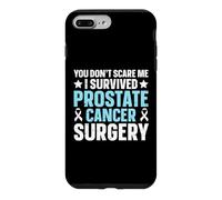 You Don't Scare Me - I Survived Prostate Cancer Surgery Case for iPhone 7 Plus/8 Plus