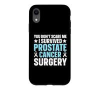 You Don't Scare Me - I Survived Prostate Cancer Surgery Case for iPhone XR