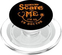 You Don't Scare Me I'm An ER Doctor PopSockets PopGrip for MagSafe