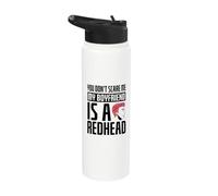 You Don't Scare me - Red Hair Red Head Redhead Stainless Steel Insulated Water Bottle