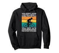 You Don't Stop Cycling When You Get Old Bike Riding Vintage Pullover Hoodie
