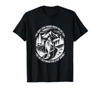 You Dont Stop Hiking When You Get Old T-Shirt