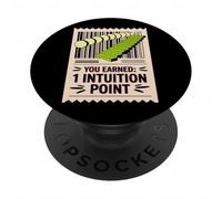 You Earned 1 Intuition Point Funny Abstract Life Quote PopSockets Adhesive PopGrip