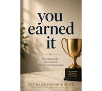 You earned it