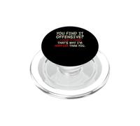 You Find It Offensive I Find It Funny PopSockets PopGrip for MagSafe