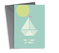 You Float My Boat card