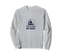 You Float My Boat - Nautical Love Sailing Sweatshirt, Adult Unisex, Heather Grey, XXL