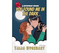 You Found Me in the Dark (Sawyers Cove)