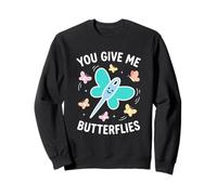 You Give Me Butterflies Cute Nursing Humor Sweatshirt