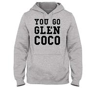 You Go Glen Coco Funny Mens Womens Unisex Hoodie-XX-Large-Grey