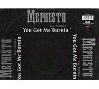 You got me burnin' (feat. Shunza) [VINYL]