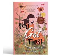 You Got This: Art of Loving Yourself
