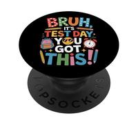 You Got This Bruh It's Test Day Back To School PopSockets Adhesive PopGrip