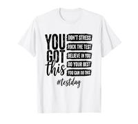 You Got This Don't Stress Rock The Test Test Day T-Shirt