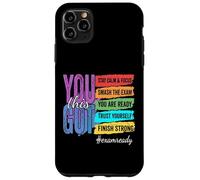 You Got This Exam Success Checklist Case for iPhone 11 Pro Max