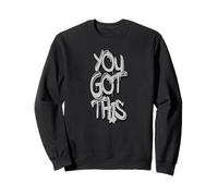 You Got This Graffiti Motivational Street Art Design Sweatshirt