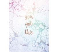 you got this: Inspirational Quote Notebook - Pastel Shade Marble with Rose Gold | Cute gift for Women and Girls | 8.5 x 11 - 150 College-ruled lined pages (Shady Grove Notebooks)