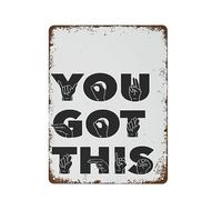 You Got This Metal Tin Signs-Metal Tin Exquisite Wall Art Decor Inspirational Gift Positive Affirmations Hanging Signs for Office Classroom Home Living Room Bedroom Wall Decor 6"x8"