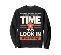 You Got This Test Day Teacher State Testing Time to Lock in Sweatshirt