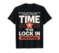 You Got This Test Day Teacher State Testing Time to Lock in T-Shirt
