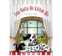 You Gotta Be Kitten Me