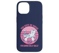 You Guys Go Ahead I'm Gonna Dilly Dally Retro Cat Kitty Case for iPhone 14