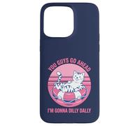 You Guys Go Ahead I'm Gonna Dilly Dally Retro Cat Kitty Case for iPhone 15 Pro Max