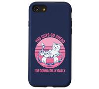 You Guys Go Ahead I'm Gonna Dilly Dally Retro Cat Kitty Case for iPhone SE (2020) / 7/8