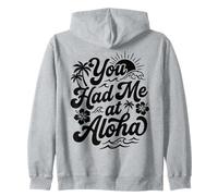 You Had Me at Aloha Tropical Hawaii Beach Sunset Vibes Surf Zip Hoodie