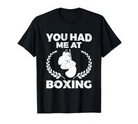 You Had Me At Boxing Self-Defense Value Graphic T-Shirt