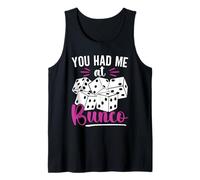 You Had Me At Bunco Dice Game Player Rollin' Party Tank Top