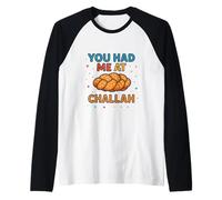 You Had Me at Challah Baking Shabbat Shalom Jewish Shabbos Raglan Baseball Tee