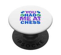 You had me at Chess PopSockets Adhesive PopGrip