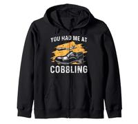 You Had Me At Cobbling Enthusiast Quote Zip Hoodie